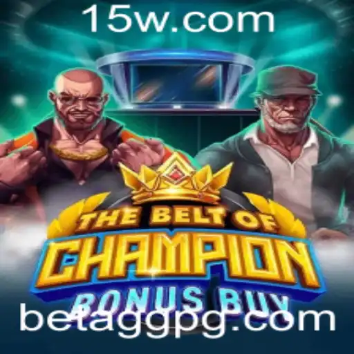 Explorando TheBeltOfChampionBonusBuy: Uma Experiência de Jogo Emocionante com AGGPG
